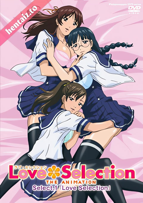 Love Selection The Animation - ep 1